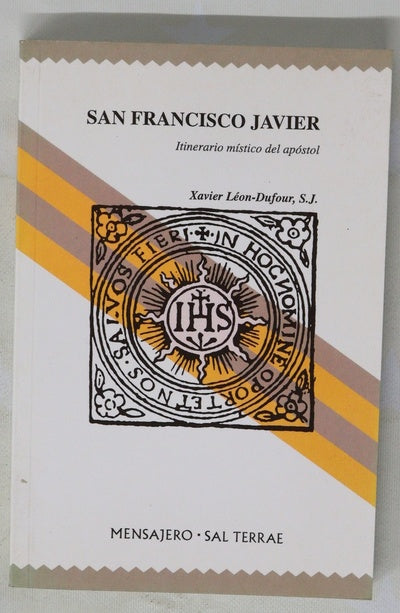 San Francisco Javier itinerario místico del apóstol