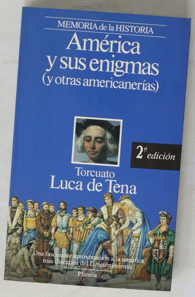 América y sus enigmas (y otras americanerías)
