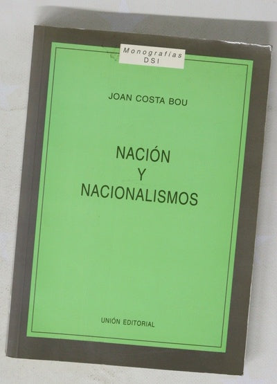 Nación y nacionalismos : una reflexión en el marco del magisterio pontificio contemporáneo