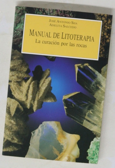 Manual de litoterapia la curación por las rocas