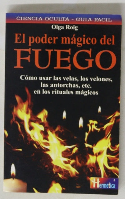 El poder mágico del fuego