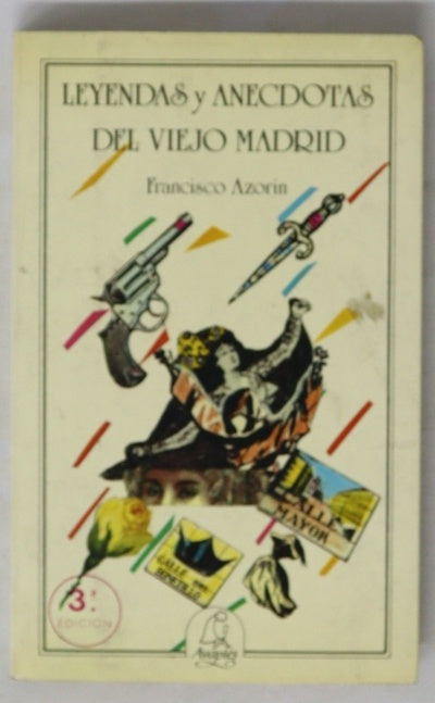 Leyendas y anécdotas del viejo Madrid