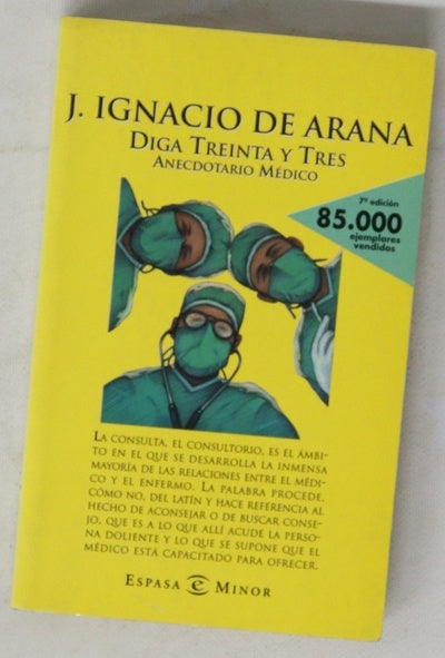 Diga treinta y tres anecdotario médico