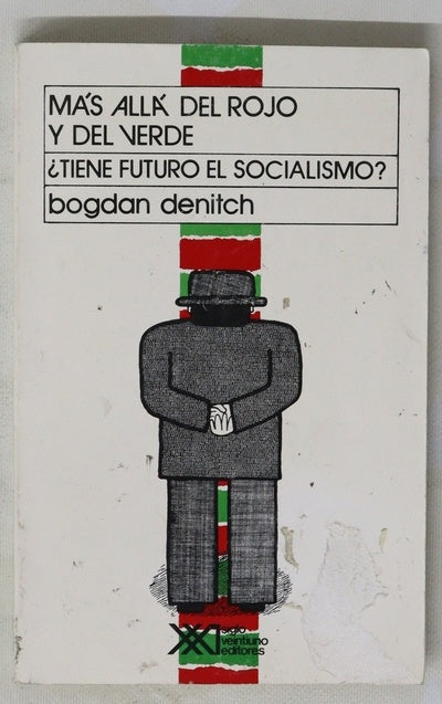 Más allá del rojo y del verde