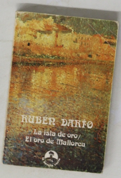 La isla de oro : El oro de Mallorca