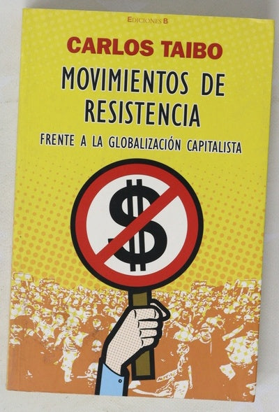 Movimientos de resistencia frente a la globalización capitalista