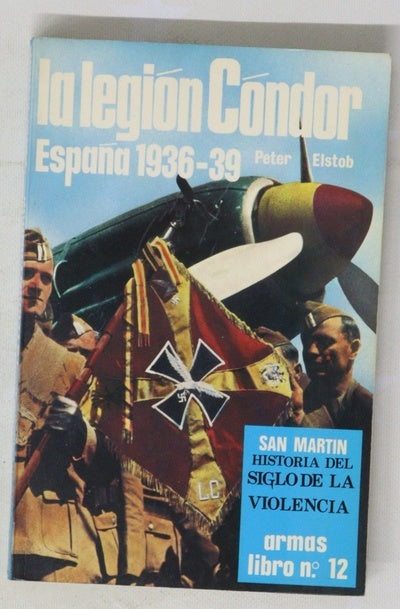 La Legión Condor España, 1936-39
