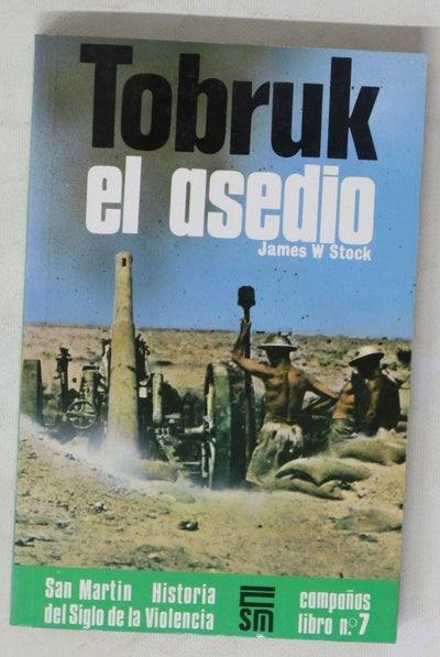 Tobruk el asedio