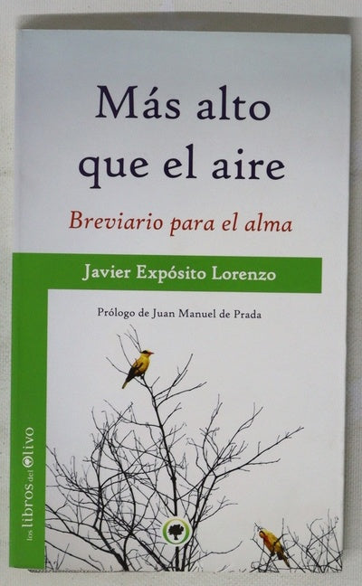 Más alto que el aire : breviario para el alma