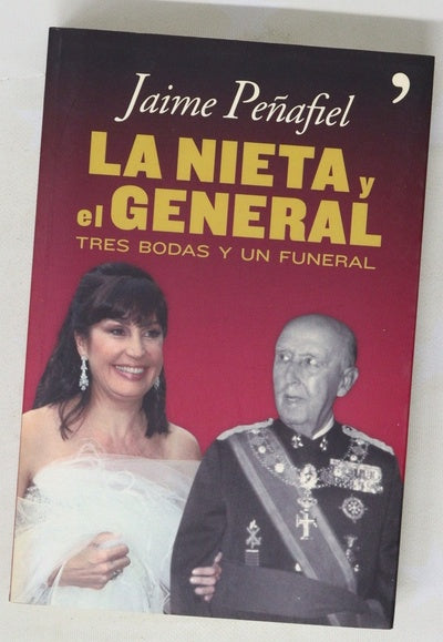 La nieta y el general tres bodas y un funeral