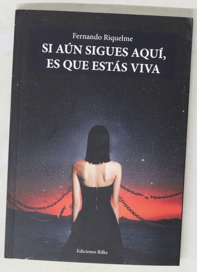 Si aún sigues aquí, es que estás viva
