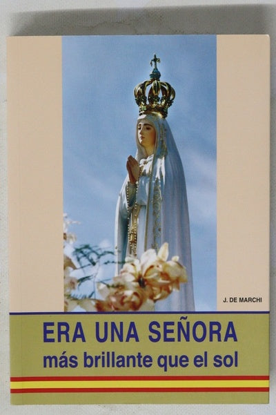 Era una señora mas brillante que el sol