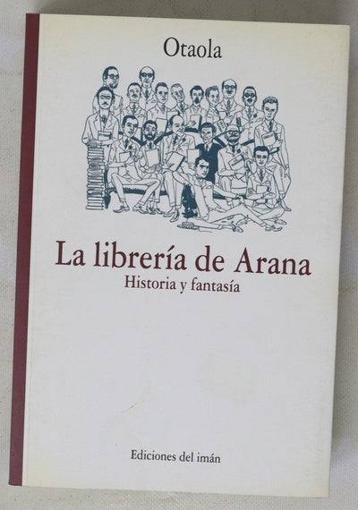 La librería de Arana historia y fantasía