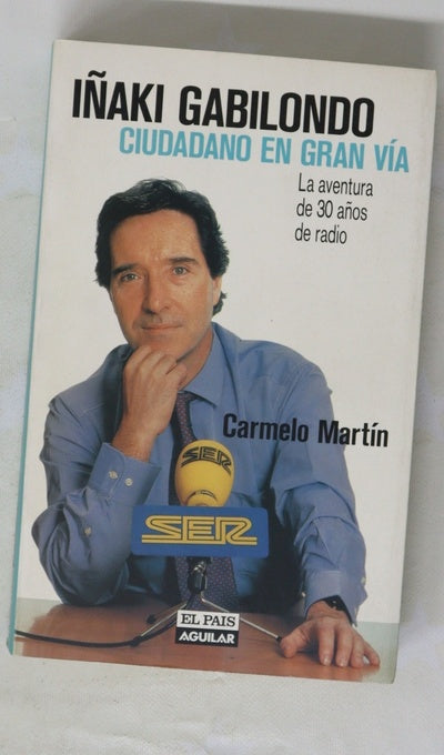 Iñaki Gabilondo, ciudadano en Gran Vía la aventura de 30 años de radio
