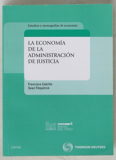 La economía de la administración de justicia