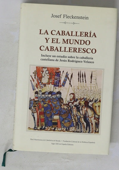 La caballería y el mundo caballeresco