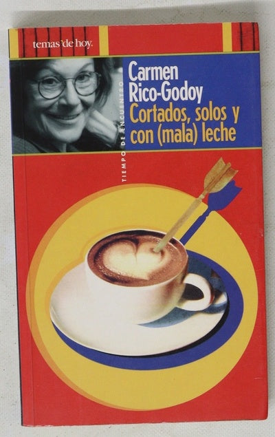 Cortados, solos y con (mala) leche