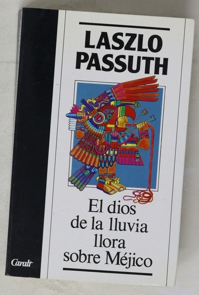 El dios de la lluvia llora sobre Méjico