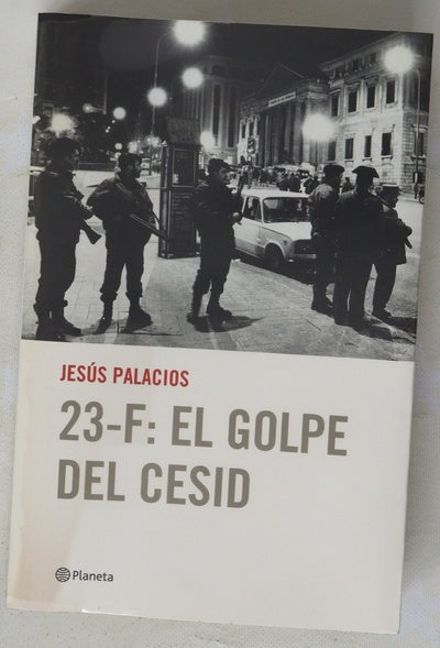 23-F: el golpe del CESID