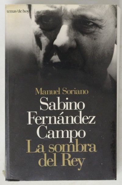 Sabino Fernández Campo la sombra del rey