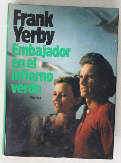 Embajador en el infierno verde novela