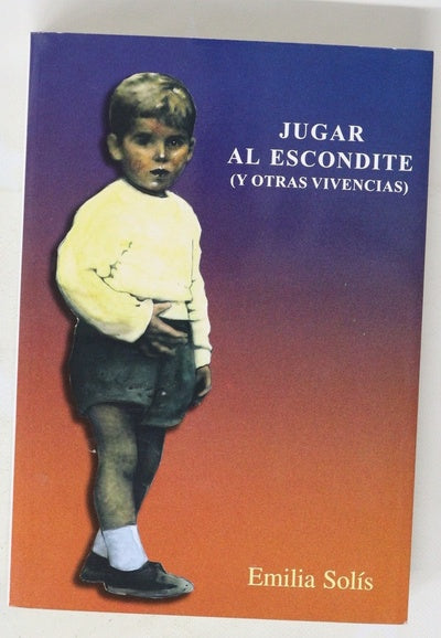 Jugar al escondite (y otras vivencias)