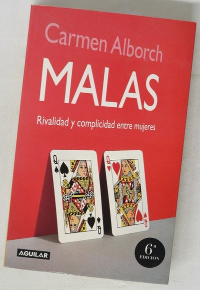 Malas : rivalidad y complicidad entre mujeres