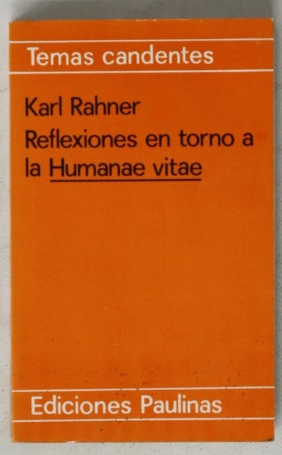 Reflexiones en torno a la "Humanae vitae"