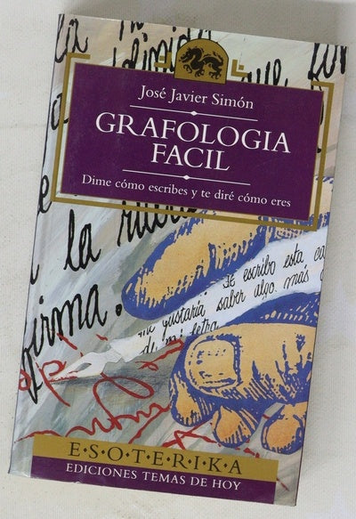 Grafología fácil dime cómo escribes y te diré cómo eres