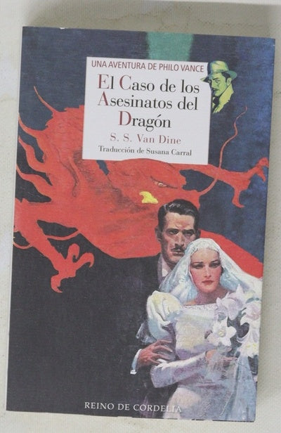 El caso de los asesinatos del dragón : una aventura de Philo Vance