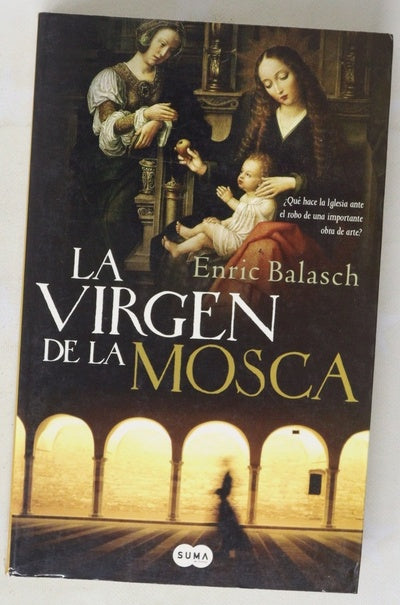 La Virgen de la Mosca ¿qué hace la Iglesia ante el robo de una importante obra de arte?