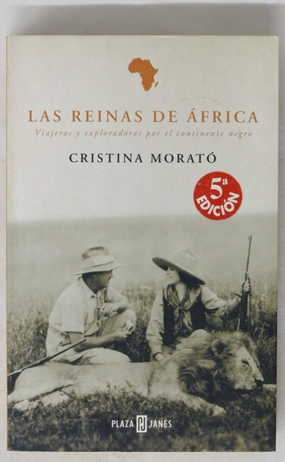 Las reinas de África viajeras y exploradoras por el continente negro