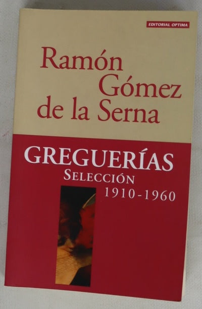 Greguerías 1910-1960