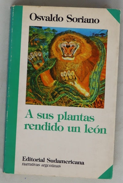 A sus plantas rendido un leon