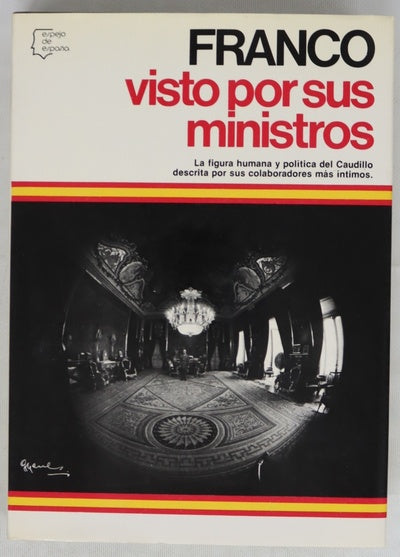 Franco visto por sus ministros