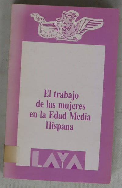 El trabajo de las mujeres en la edad media hispana
