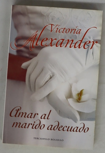 Amar al marido adecuado