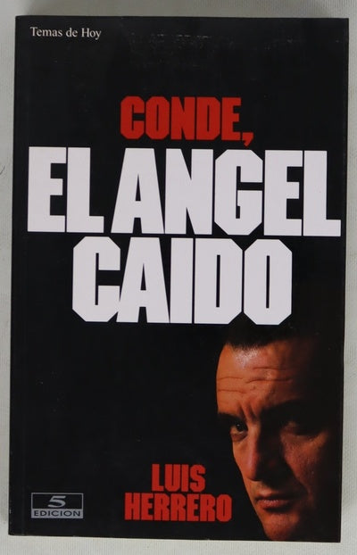 Conde, el ángel caído