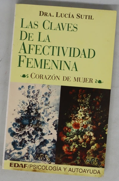 Las claves de la afectividad femenina corazón de mujer
