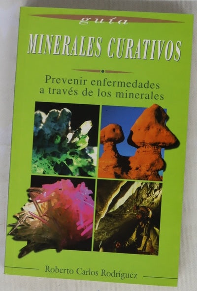 Minerales curativos prevenir enfermedades a través de los minerales