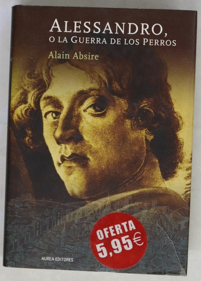 Alessandro, o La guerra de los perros