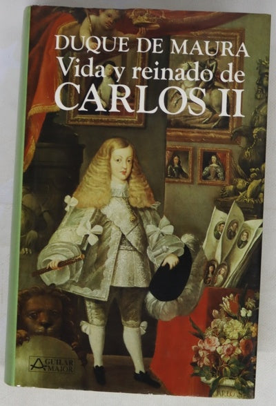 Vida y reinado de Carlos II