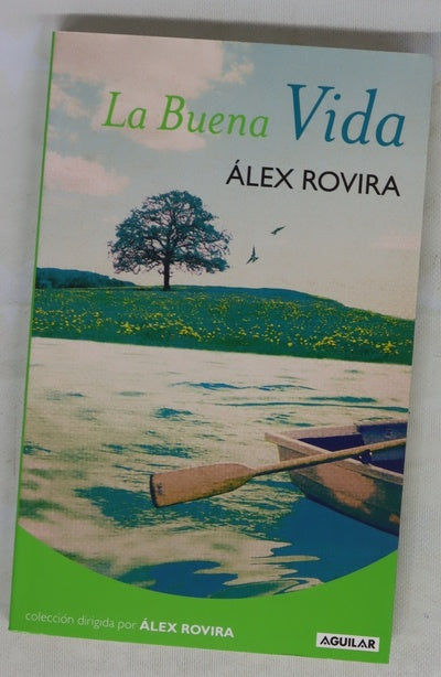 La buena vida