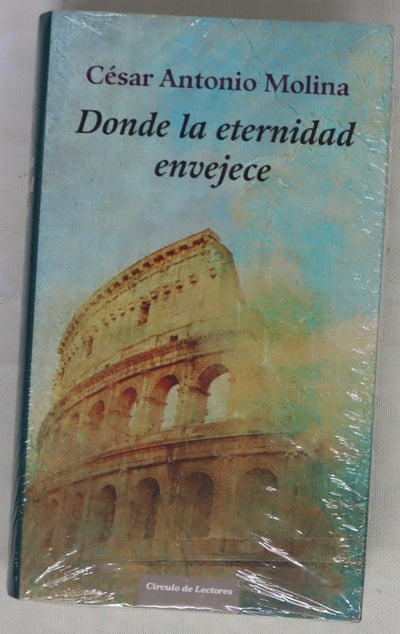 Donde la eternidad envejece