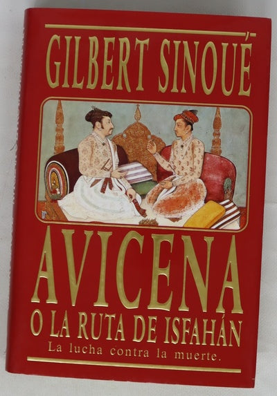 Avicena o La ruta de Isfahán