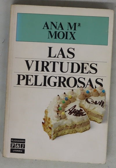 Las virtudes peligrosas