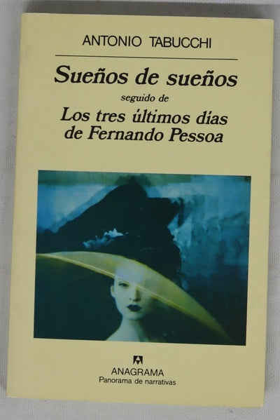 Sueños de sueños & Los tres últimos días de Fernando Pessoa