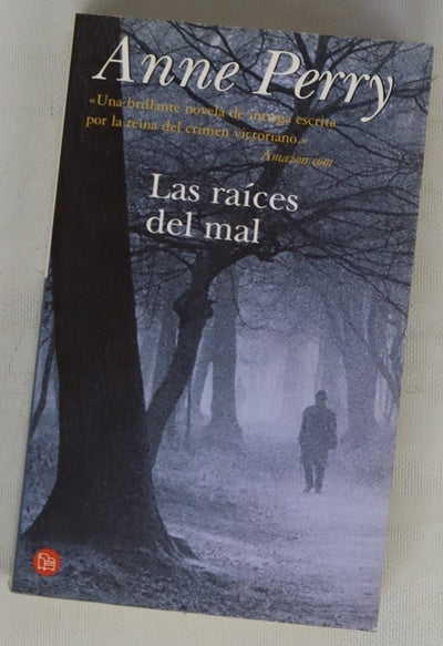Las raíces del mal