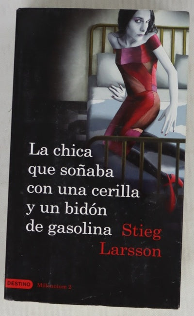 La chica que soñaba con una cerilla y un bidón de gasolina