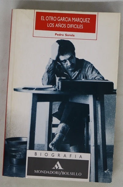 El Otro García Márquez los años difíciles
